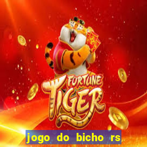 jogo do bicho rs resultado certo de hoje 14h 18h rs consulta